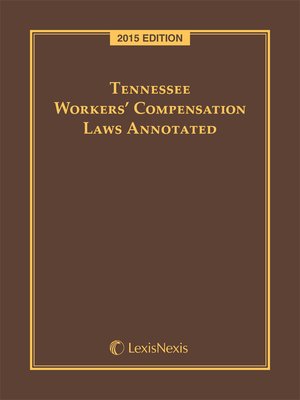 cover image of Tennessee Workers' Compensation Laws Annotated